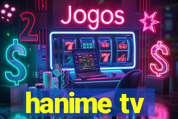 hanime tv